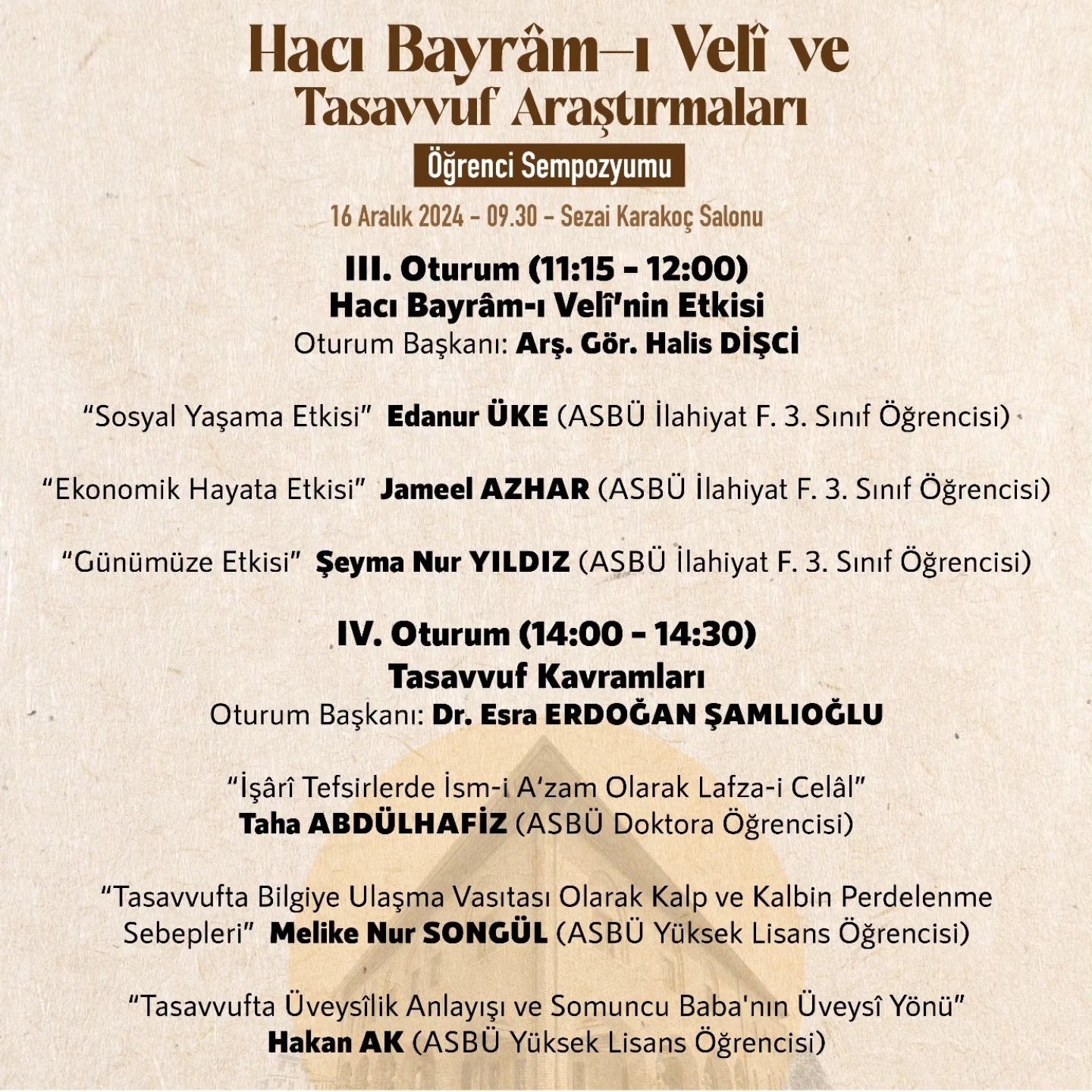 16 Aralık "Hacı Bayram Veli ve Tasavvuf Araştırmaları" Öğrenci Sempozyumu