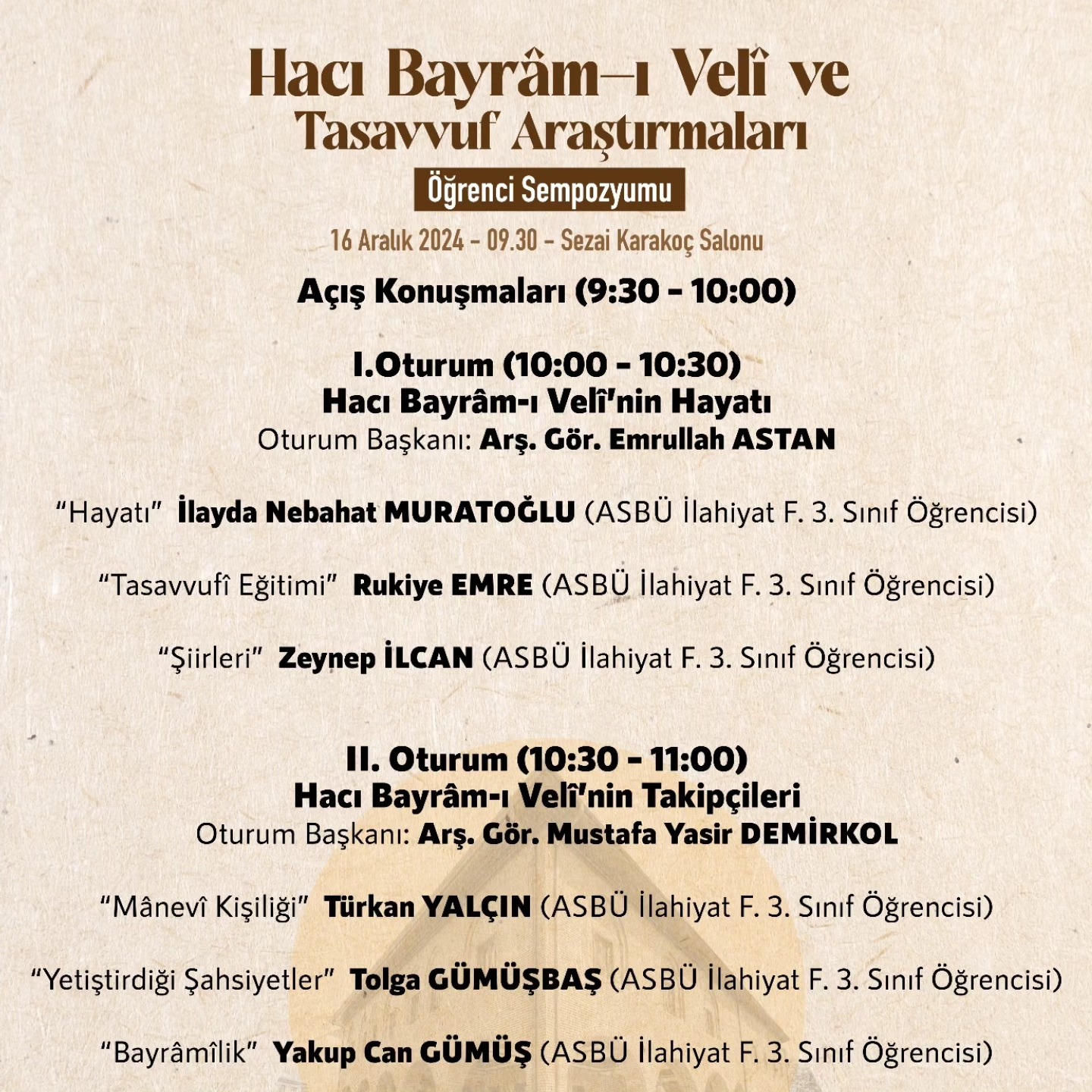 16 Aralık "Hacı Bayram Veli ve Tasavvuf Araştırmaları" Öğrenci Sempozyumu