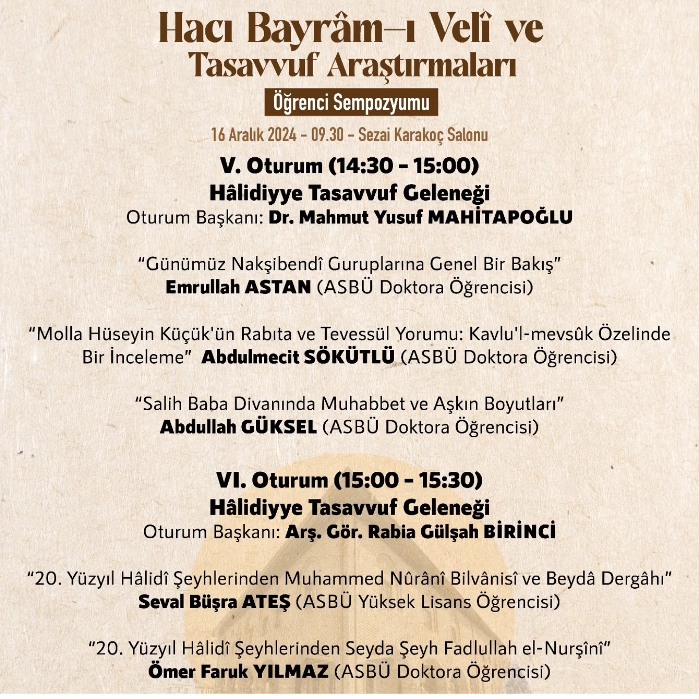 16 Aralık "Hacı Bayram Veli ve Tasavvuf Araştırmaları" Öğrenci Sempozyumu