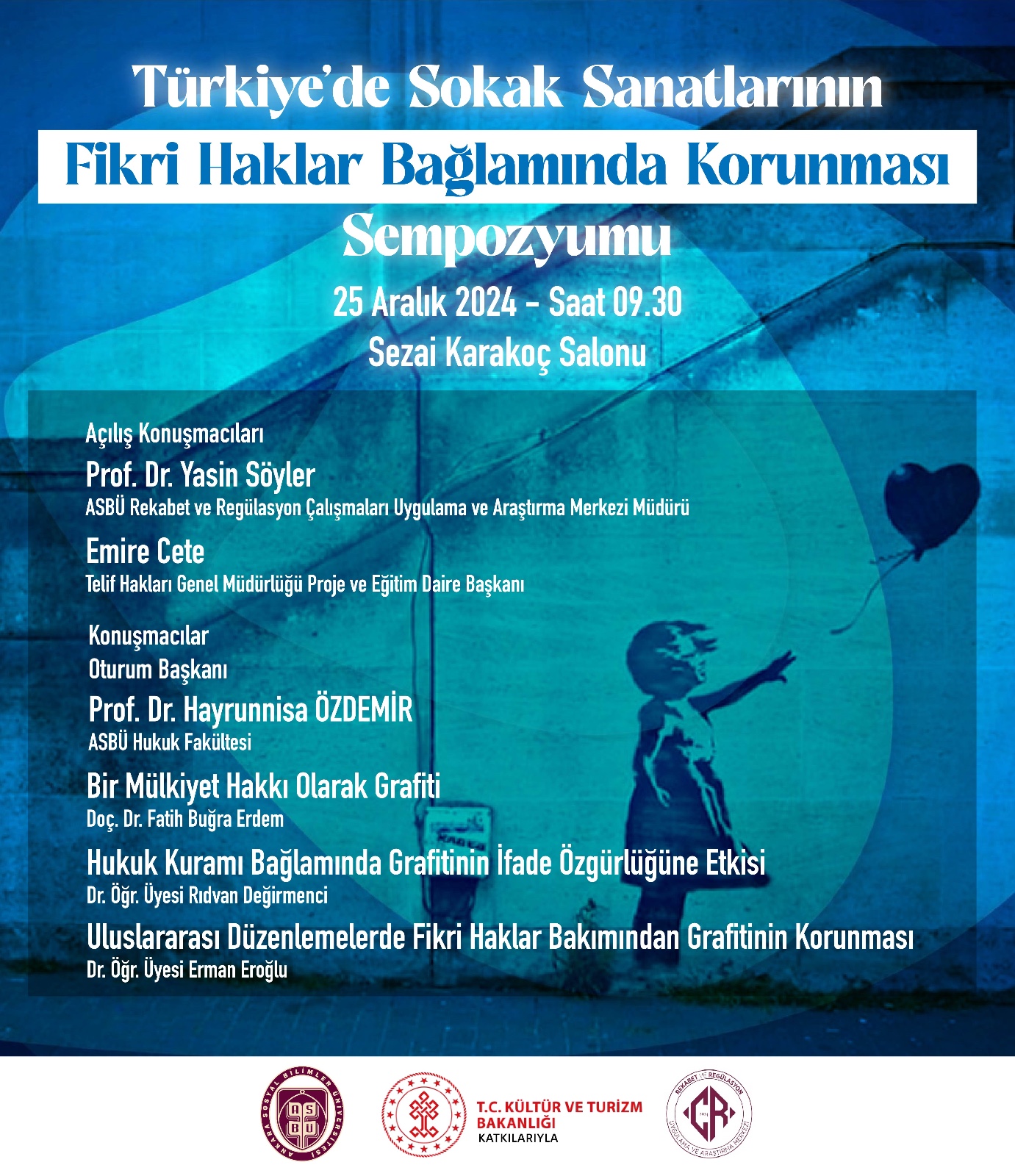 Türkiye’de Sokak Sanatlarının Fikri Haklar Bağlamında Korunması Sempozyumu