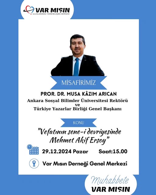 "Vefatının Sene-i Devriyesiyesinde Mehmet Akif Ersoy" 