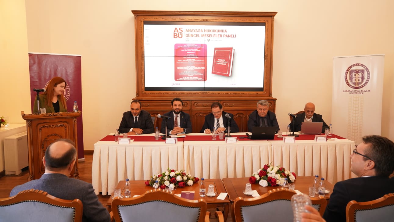 ASBÜ’de “Anayasa Hukukunda Güncel Meseleler Paneli” Düzenlendi
