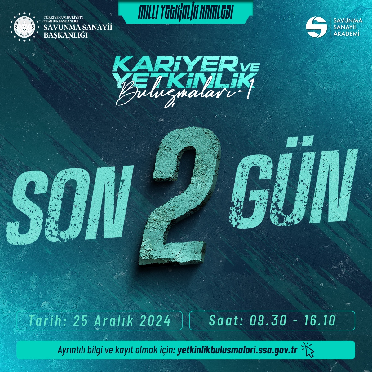 Savunma Sanayii Başkanlığı bünyesinde düzenlenen Kariyer ve Yetkinlik Buluşmaları  Son 2 Gün