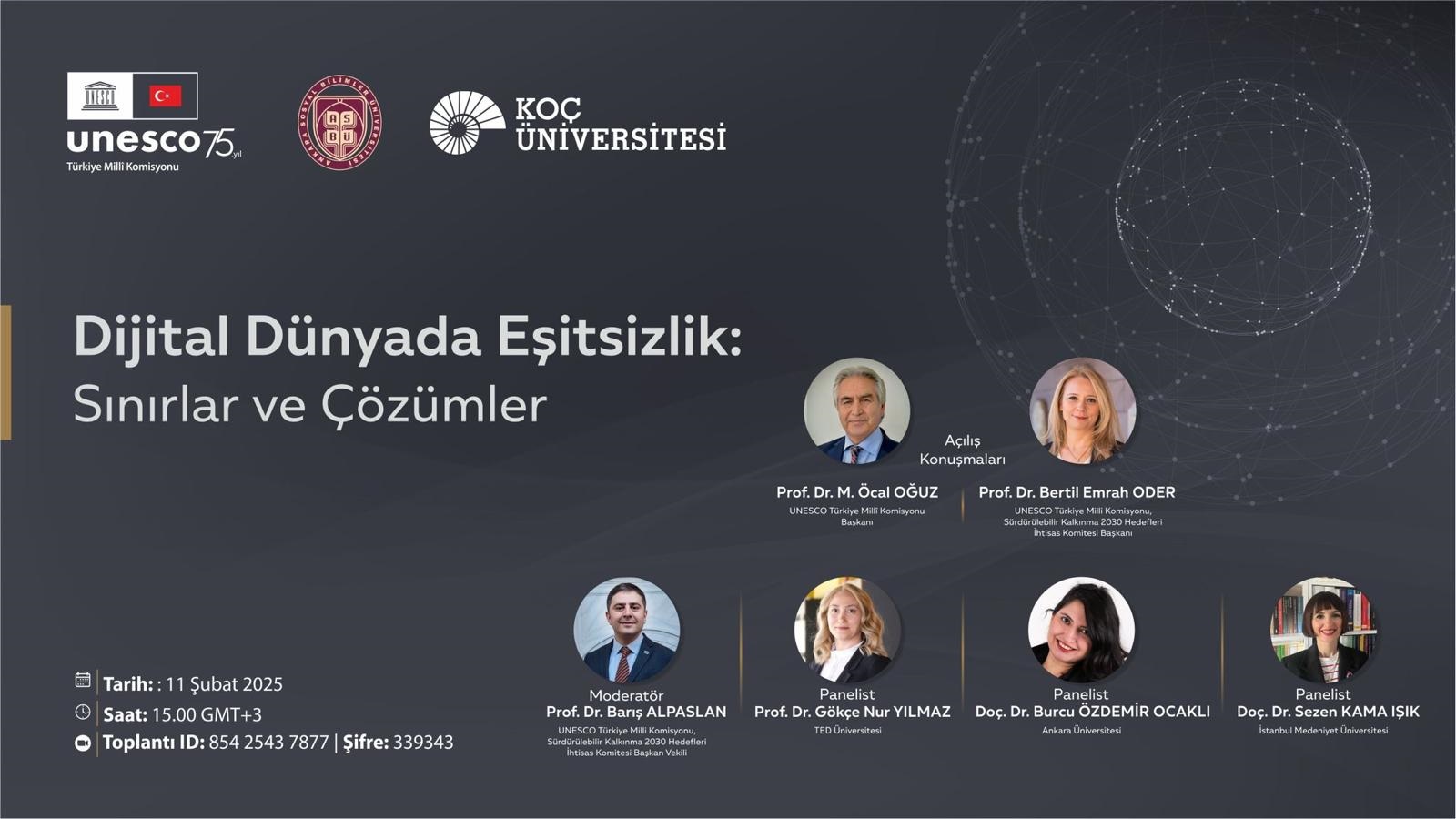 DİJİTAL DÜNYADA EŞİTSİZLİK: SINIRLAR VE ÇÖZÜMLER PANELİ