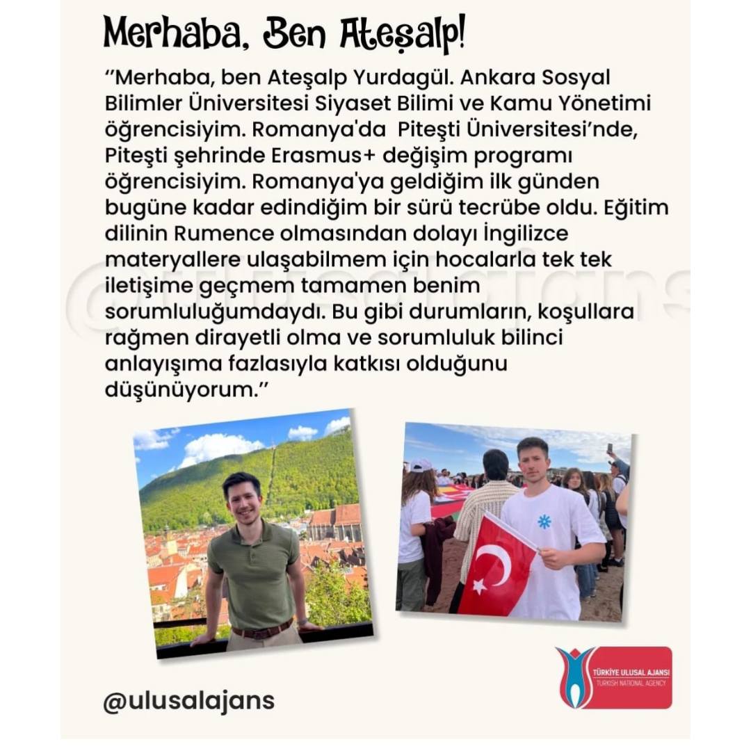 Üniversitemiz Siyaset Bilimi ve Kamu Yönetimi bölümü öğrencisi Ateşalp Yurdagül’ün Erasmus+ yolculuğuna Türkiye Ulusal Ajansı  tanıklık etti.