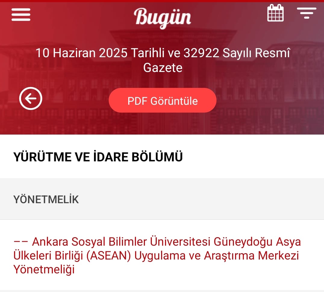 Ankara Sosyal Bilimler Üniversitesi (ASBÜ) bünyesinde kurulan Güneydoğu Asya Ülkeleri Birliği (ASEAN) Uygulama ve Araştırma Merkezi’ne ilişkin usul ve esasları belirleyen yönetmelik, 10 Haziran 2025 tarihli ve 32922 sayılı Resmî Gazete’de yayımlanarak yürürlüğe girdi.  Yönetmelikle birlikte merkezin amaçları, faaliyet alanları, yönetim yapısı ve işleyişine dair esaslar resmiyet kazanmış oldu. Kurulan merkez aracılığıyla, Türkiye ile ASEAN ülkeleri arasındaki ilişkilerin akademik ve uygulamalı düzeyde gelişt