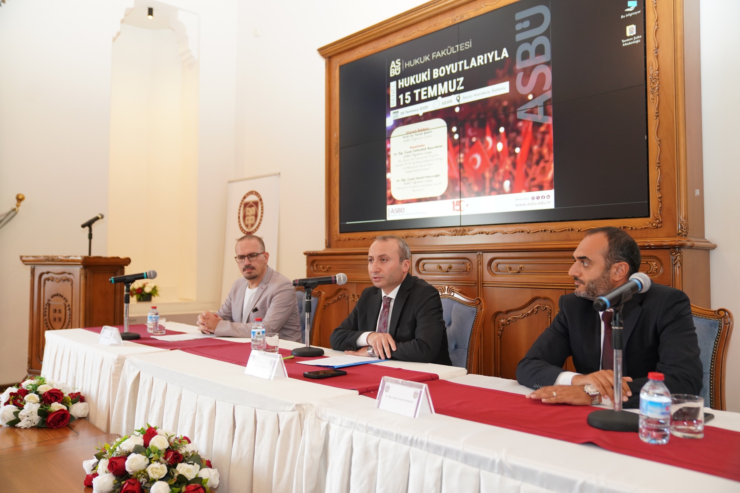 ASBÜ Hukuk Fakültesi’nde "Hukuki Boyutlarıyla 15 Temmuz" Paneli Düzenlendi