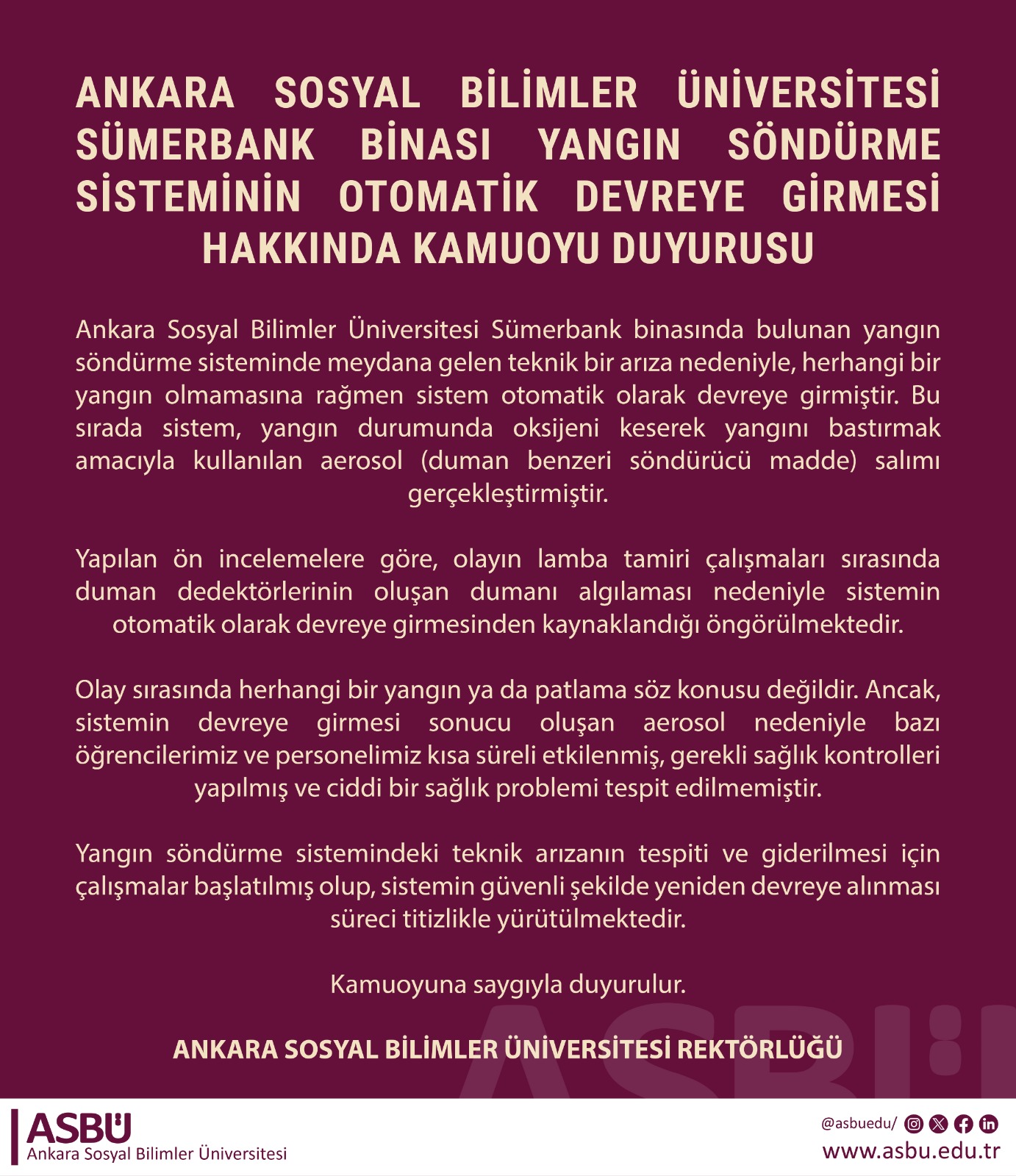ANKARA SOSYAL BİLİMLER ÜNİVERSİTESİ SÜMERBANK BİNASI YANGIN SÖNDÜRME SİSTEMİNİN OTOMATİK DEVREYE GİRMESİ HAKKINDA KAMUOYU DUYURUSU