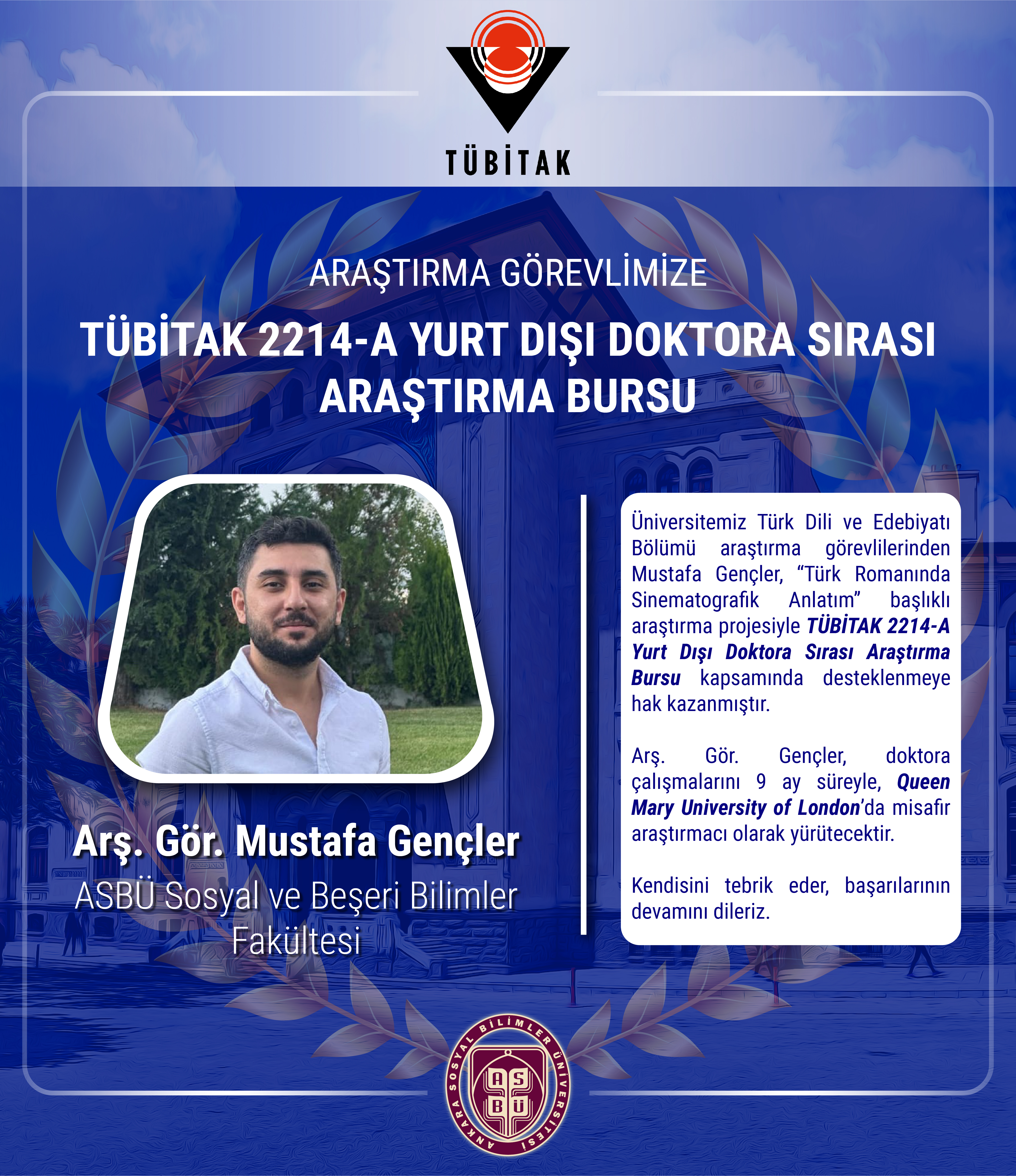 Mustafa Gençler’in Projesi TÜBİTAK 2214-A Bursu ile 