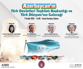 Azerbaycan’ın Türk Devletleri Teşkilatı Başkanlığı ve T